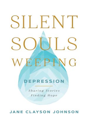 cover image of Silent Souls Weeping: Depression